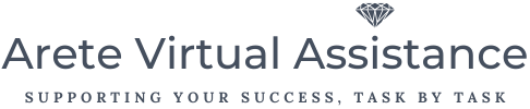 This is my logo. Arete Virtual Assistance, supporting your success, task by task. Find out more at emmajanesmith.com. Let me manage the details so you can focus on the big picture.